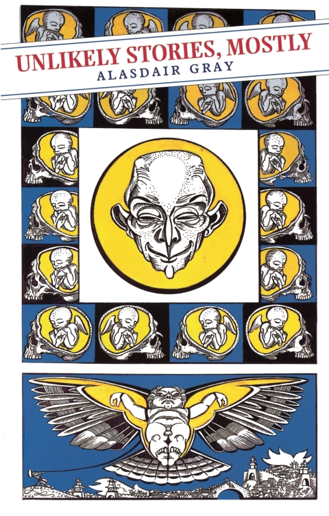 Unlikely Stories, Mostly 