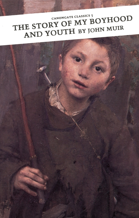 Cover image for book The Story of My Boyhood and Youth