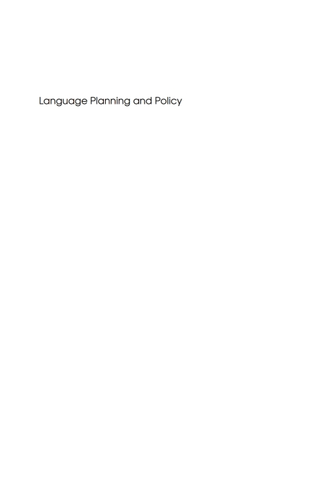 Cover image for book Language Planning and Policy: Language Planning in Local Contexts