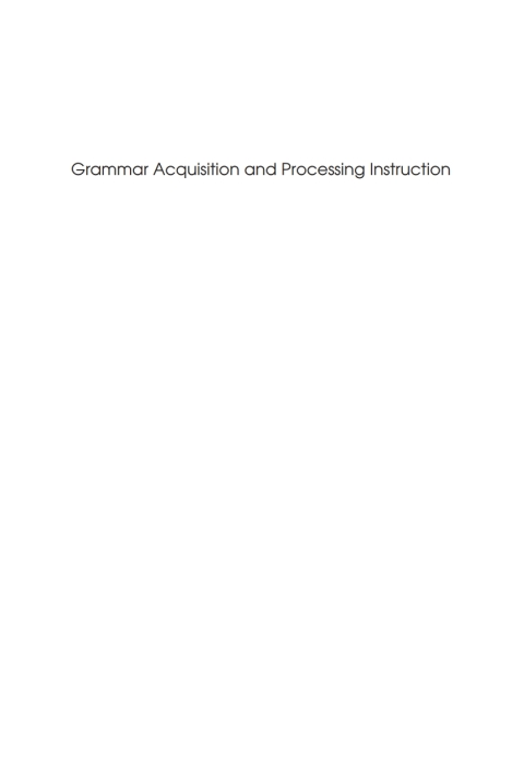 Cover image for book Grammar Acquisition and Processing Instruction