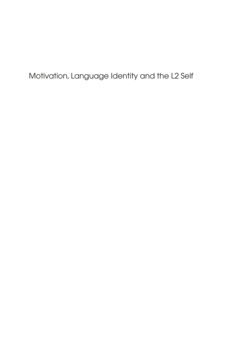 Cover image for book Motivation, Language Identity and the L2 Self