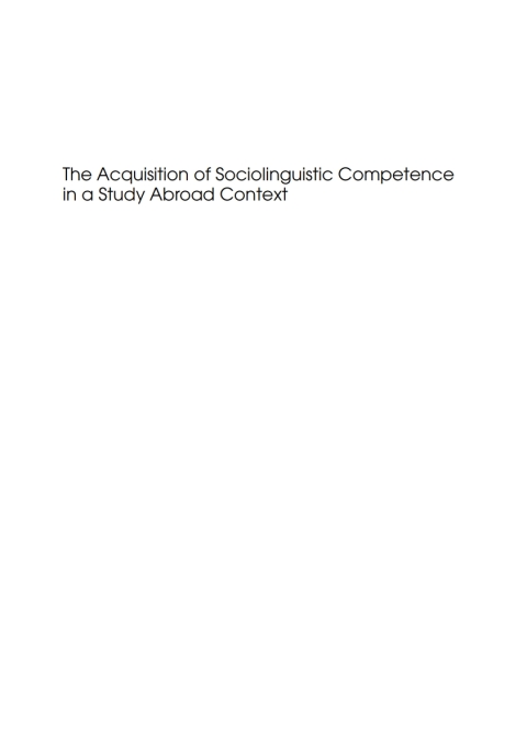 The Acquisition of Sociolinguistic Competence in a Study Abroad Context 