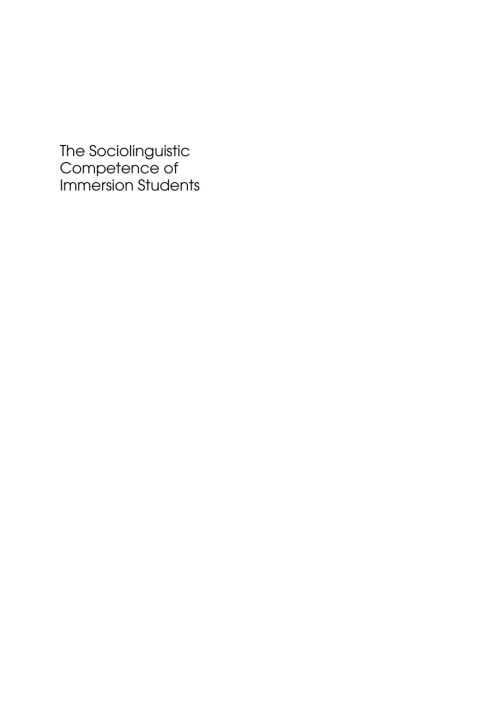 Cover image for book The Sociolinguistic Competence of Immersion Students