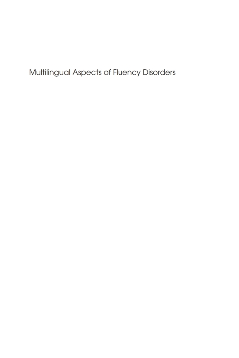 Multilingual Aspects of Fluency Disorders 