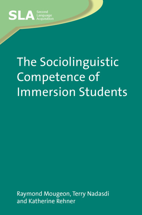 Cover image for book The Sociolinguistic Competence of Immersion Students