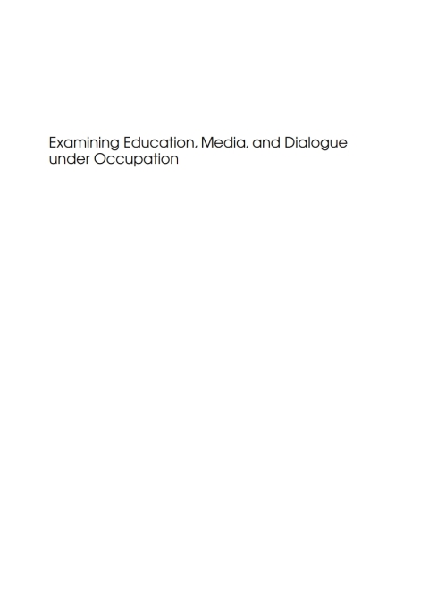 Cover image for book Examining Education, Media, and Dialogue under Occupation