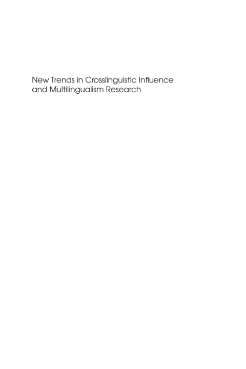 Cover image for book New Trends in Crosslinguistic Influence and Multilingualism Research