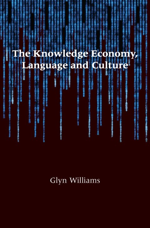 The Knowledge Economy, Language and Culture 