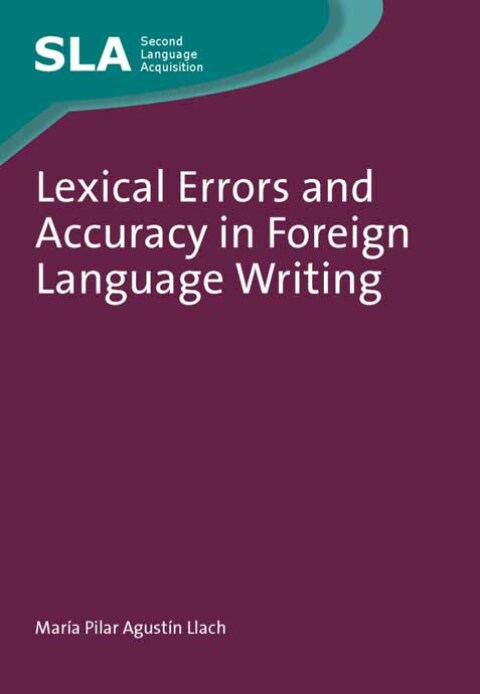 Cover image for book Lexical Errors and Accuracy in Foreign Language Writing