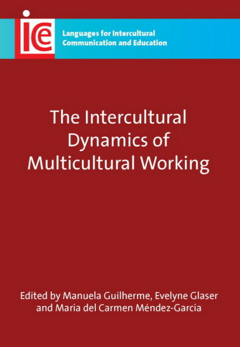 The Intercultural Dynamics of Multicultural Working 