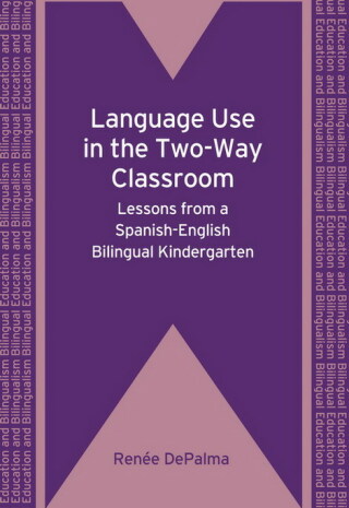 Language Use in the Two-Way Classroom