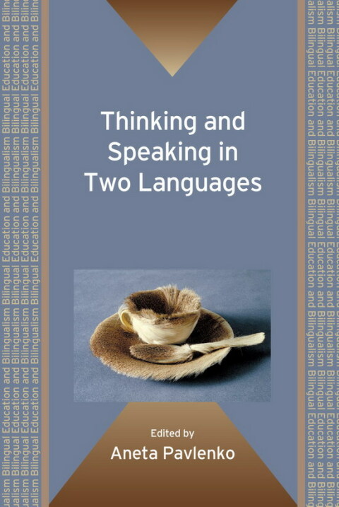 Cover image for book Thinking and Speaking in Two Languages