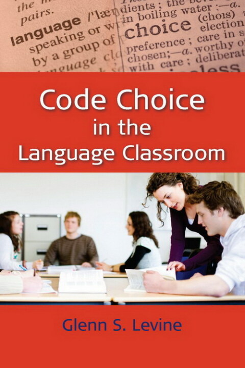 Cover image for book Code Choice in the Language Classroom