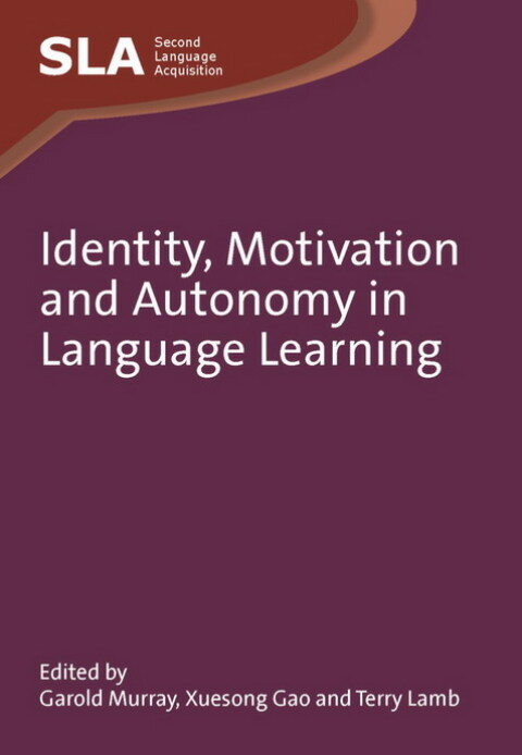 Cover image for book Identity, Motivation and Autonomy in Language Learning