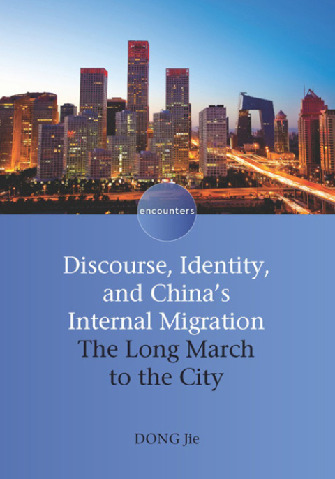 Cover image for book Discourse, Identity, and China's Internal Migration