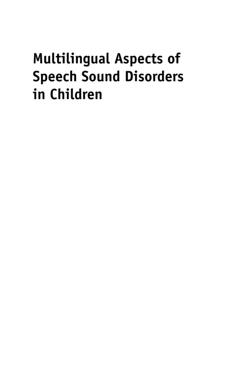 Multilingual Aspects of Speech Sound Disorders in Children 