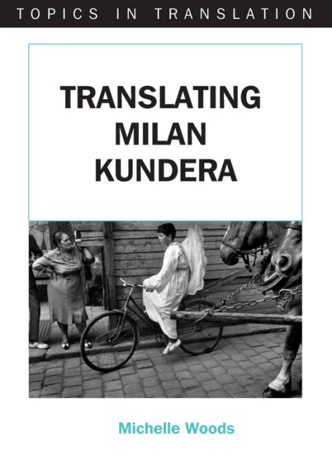 Cover image for book Translating Milan Kundera