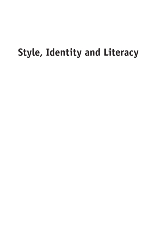 Style, Identity and Literacy
