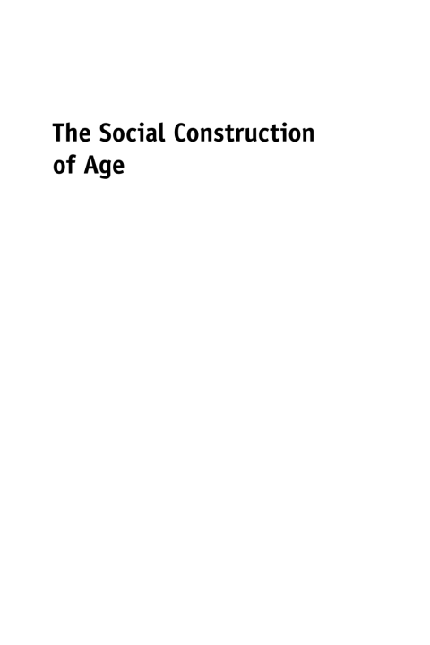 Cover image for book The Social Construction of Age