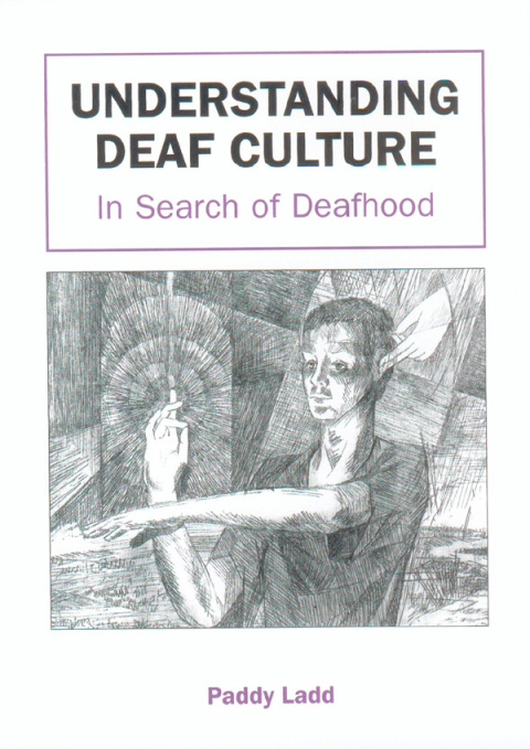 Cover image for book Understanding Deaf Culture