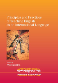 Cover image: Principles and Practices of Teaching English as an International Language 1st edition 9781847697028