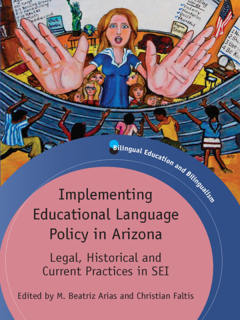 Cover image for book Implementing Educational Language Policy in Arizona