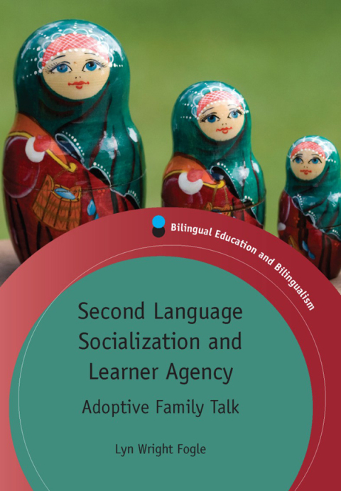 Cover image for book Second Language Socialization and Learner Agency