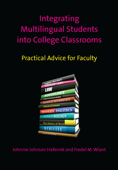 Cover image for book Integrating Multilingual Students into College Classrooms