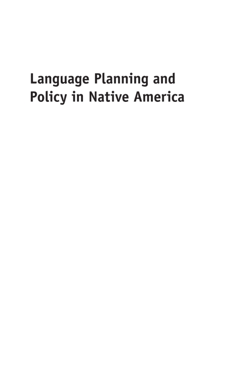 Cover image for book Language Planning and Policy in Native America