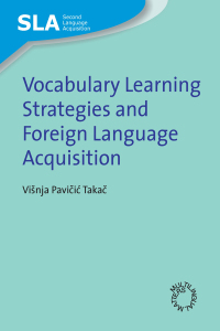 Cover image: Vocabulary Learning Strategies and Foreign Language Acquisition 1st edition 9781847690388