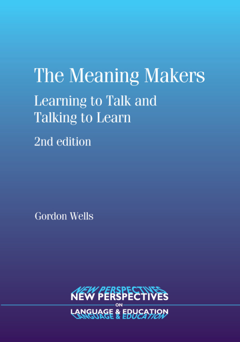 Meaning Makers Learning to Talk and Talking t