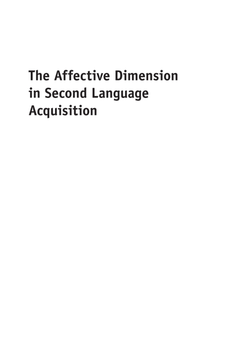 Cover image for book The Affective Dimension in Second Language Acquisition