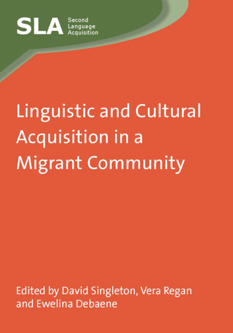 Cover image for book Linguistic and Cultural Acquisition in a Migrant Community
