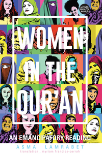 صورة الغلاف: Women in the Qur'an 9781847740823