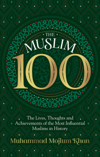Titelbild: The Muslim 100 9781847741769