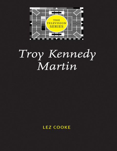 Cover image for book Troy Kennedy Martin
