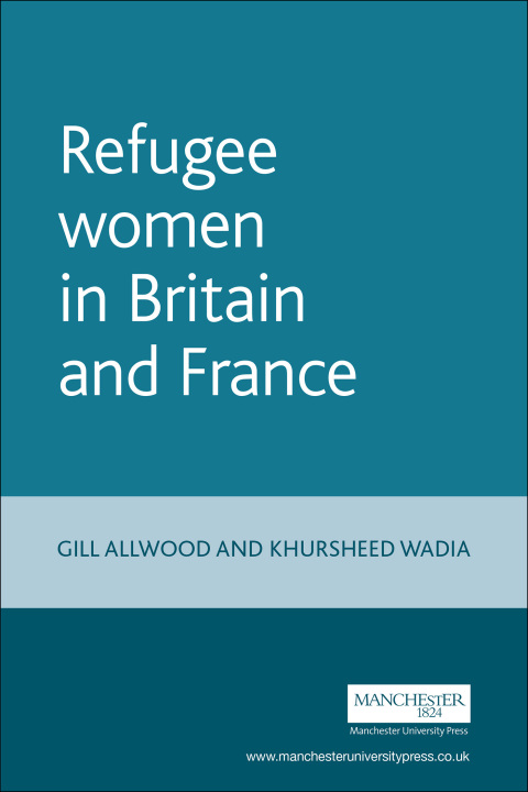 Cover image for book Refugee women in Britain and France
