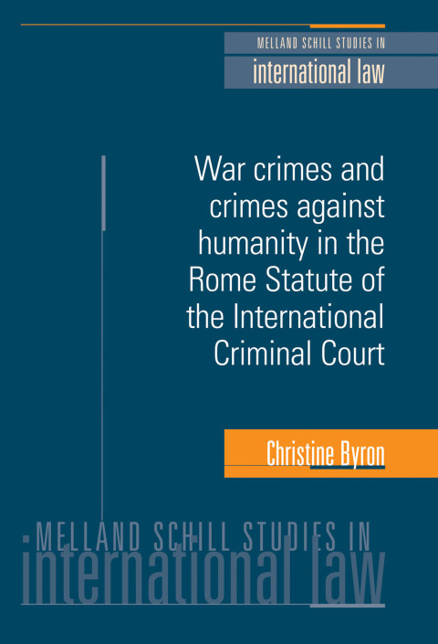 Cover image for book War crimes and crimes against humanity in the Rome Statute of the International Criminal Court