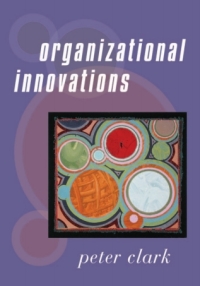Cover image: Organizational Innovations 1st edition 9780761958819