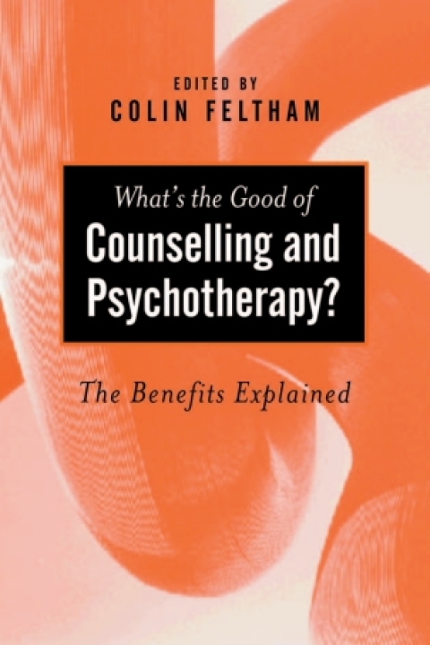 Cover image for book What′s the Good of Counselling & Psychotherapy?