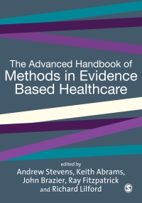 Cover image: The Advanced Handbook of Methods in Evidence Based Healthcare 1st edition 9780761961444