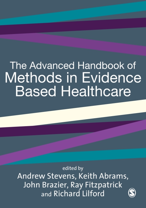 Cover image for book The Advanced Handbook of Methods in Evidence Based Healthcare