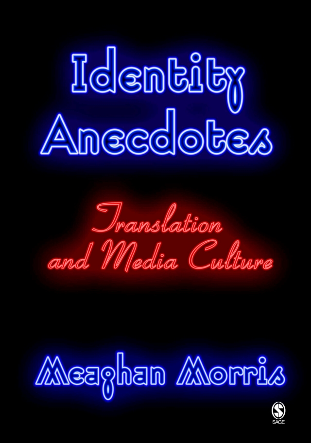 Identity Anecdotes Translation and Media Culture