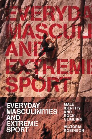 Everyday Masculinities and Extreme Sport
