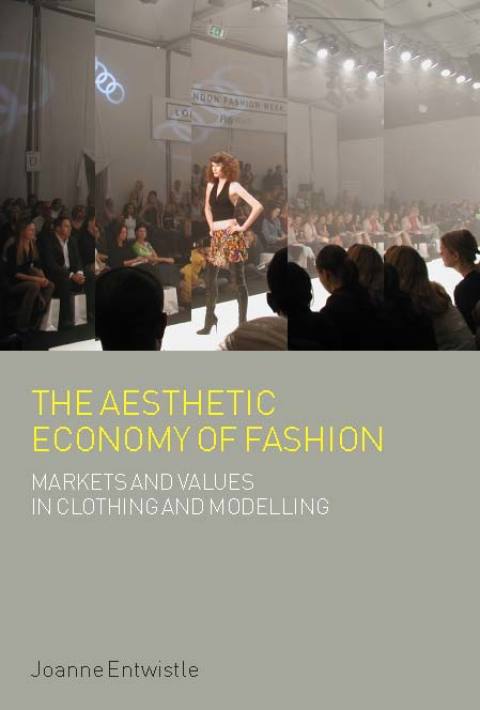 Cover image for book The Aesthetic Economy of Fashion