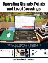 Cover image: Operating Signals, Points and Level Crossings 9781847978639