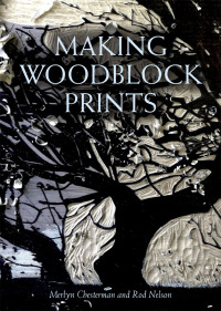 Imagen de portada: Making Woodblock Prints 9781847979032