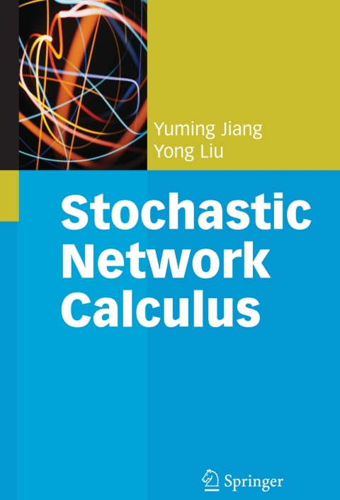 Stochastic Network Calculus 