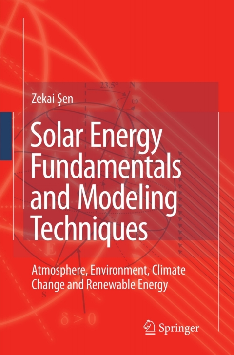 Cover image for book Solar Energy Fundamentals and Modeling Techniques