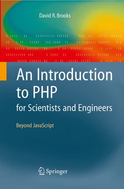 An Introduction to PHP for Scientists and Engineers 
